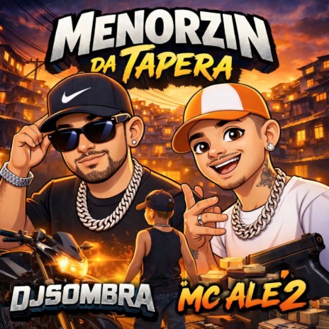 MENORZIN DA TAPERA ft. MC ALE2 cover art