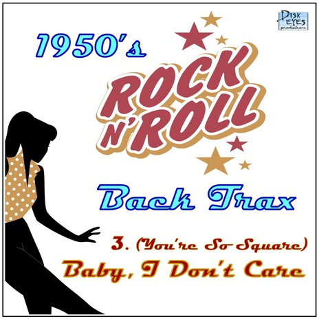 (You're So Square) Baby, I Don't Care (Karaoke Backing Track) cover art