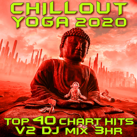 A Forest Of Paradise (Chill Out Yoga 2020 2020 DJ Mixed)