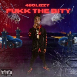 FUKK THE BITY cover art