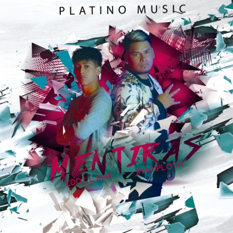 Mentiras ft. Eddy L Rap & Sebas on the track cover art
