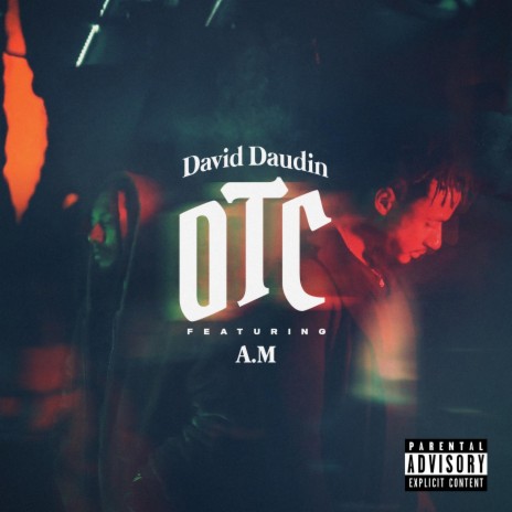 OTC ft. A.M