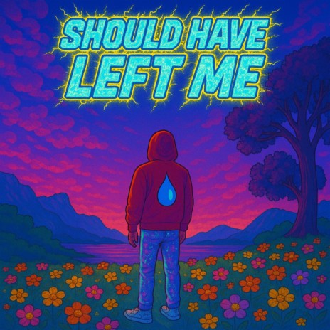 SHOULD HAVE LEFT ME cover art