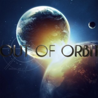 Out of Orbit
