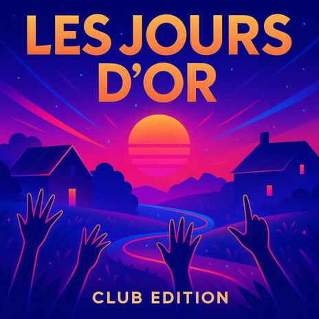 Les jours d’or (CLUB EDITION) cover art