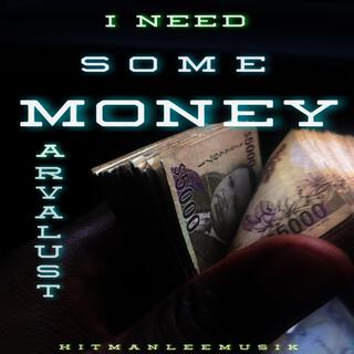 I Need Some Money cover art