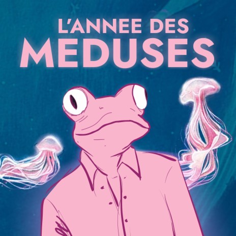 L'Année des méduses
