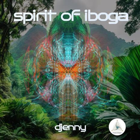Spirit of Iboga cover art