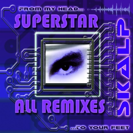 Superstar (Mike Even and PaperBoy Remix) ft. William Cartwright cover art