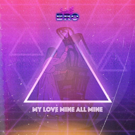 My Love Mine All Mine cover art