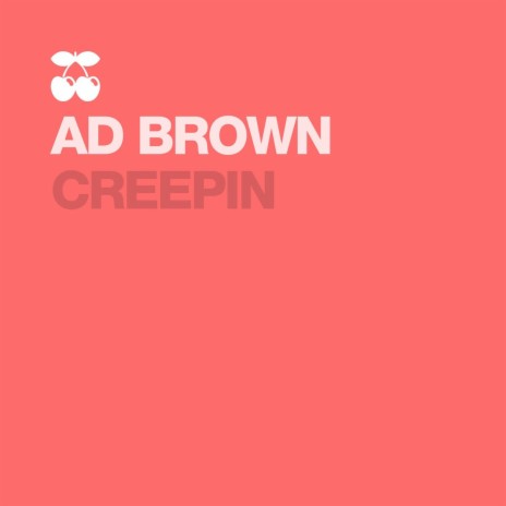 Creepin (Radio Mix) cover art
