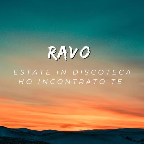 ESTATE IN DISCOTECA HO INCONTRATO TE cover art