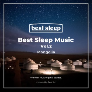Best Sleep Music Vol.2
