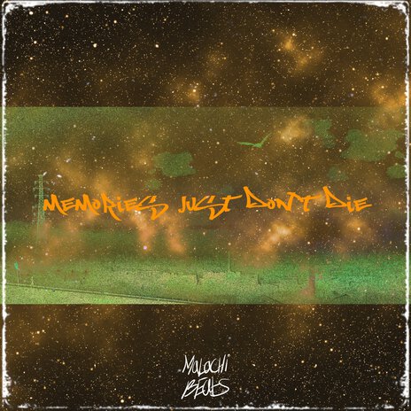 Memories Just Don't Die cover art