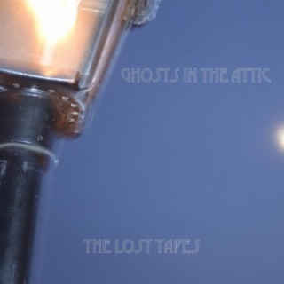 Ghosts in the Attic