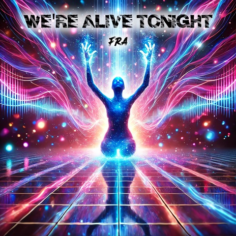We're Alive Tonight cover art