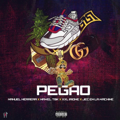 Pegao ft. XXL Irione, JEC En La Machine & Nawel TBK cover art