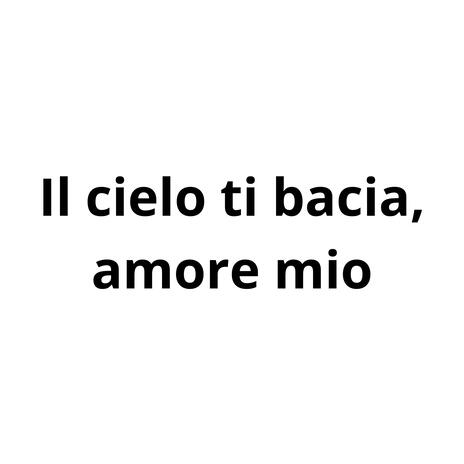Il cielo ti bacia, amore mio cover art