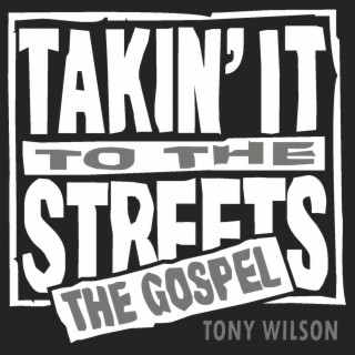 Takin' It to the Streets