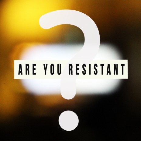 Are You Resistant? cover art