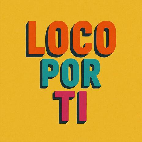 loco por ti cover art