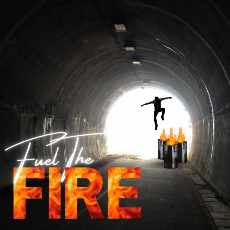 Fuel The Fire cover art