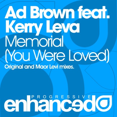 Memorial (You Were Loved) (Original Mix) ft. Kerry Leva cover art