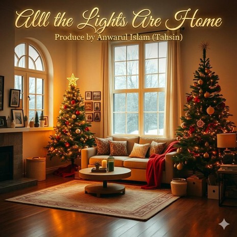 All the Lights Are Home | A Feel-Good Christmas Song About Love & Home | Best holiday cover art
