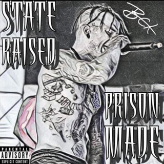 State Raised/ Prison Made