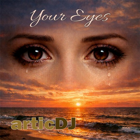 Your Eyes