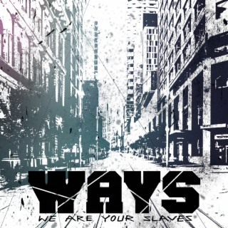 WAYS