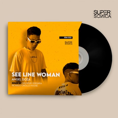 See Line Woman (Ricardo Criollo House Remix)