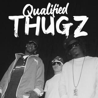 Qualified Thugz