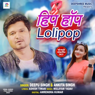 Hip Hop Lollipop ft. Ankita Singh cover art