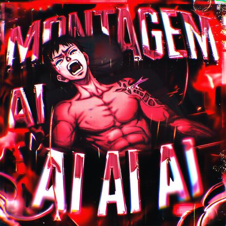 MONTAGEM AI AI AI cover art