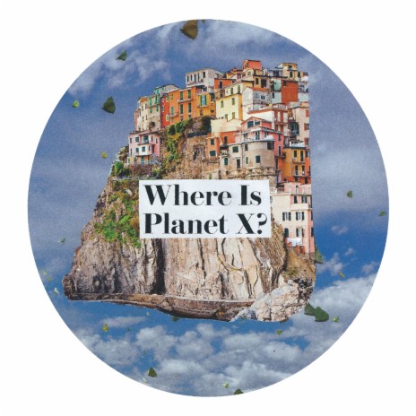Where Is Planet X? cover art