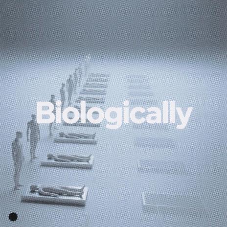 Biologically cover art