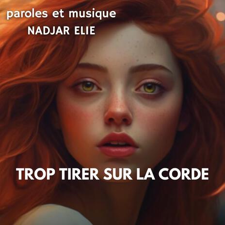 TROP TIRER SUR LA CORDE cover art
