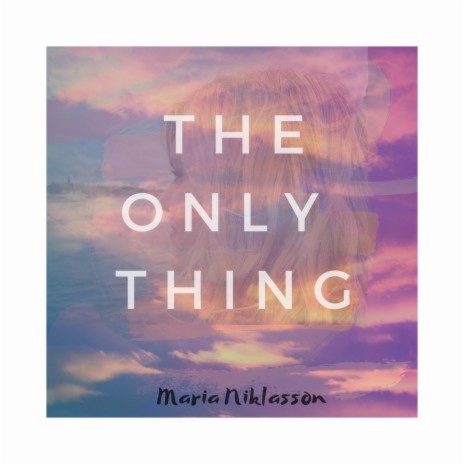 The Only Thing cover art