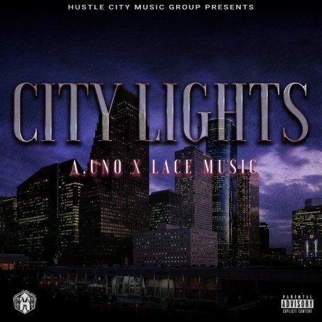 Hustle City lights x lace music