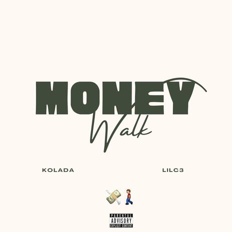 MONEY WALK ft. EblockLilC3 cover art