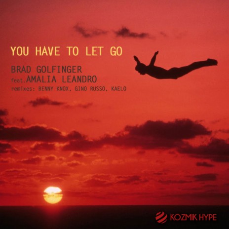 You Have To Let Go (Gino Russo Remix) ft. Amalia Leandro