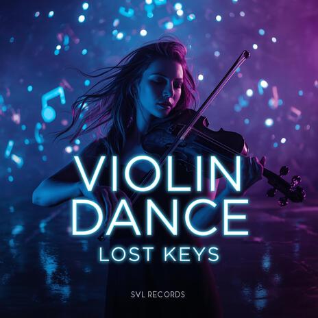 Violin Dance – Lost Keys cover art