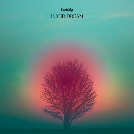 Lucid Dream cover art