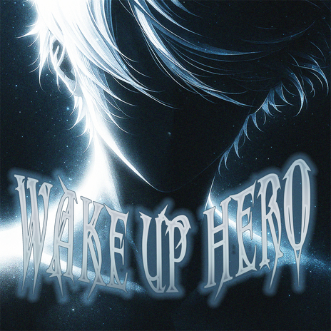 Wake Up Hero (Speed Up) cover art