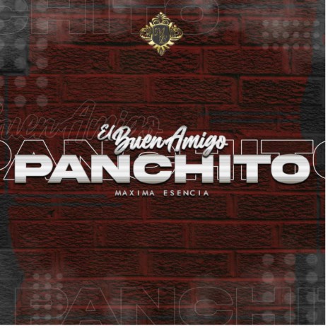 El Buen Amigo Panchito cover art