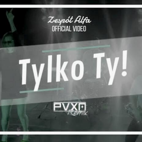 TYLKO TY ft. Zespół Muzyczny Alfa cover art