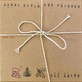Jenna Davis and Friends: All Skate