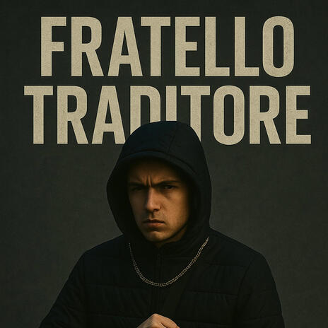 Fratello Traditore (Cosmin Plm) cover art