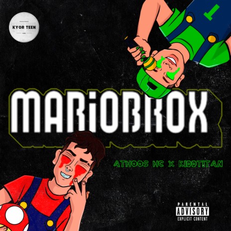 Mariobrox ft. KiddTitan cover art